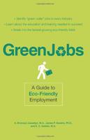 Green Jobs (A Guide to Eco-Friendly Employment) by A Bronwyn Llewellyn, James P Hendrix, 9781598698725