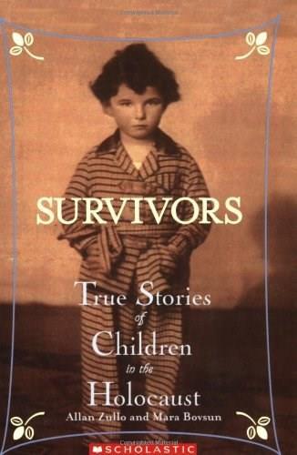 Survivors: True Stories of Children in the Holocaust by Allan Zullo, 9780439669962